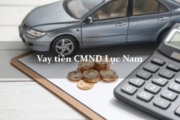 Vay tiền CMND Lục Nam Vay tiền CMND Lục Nam