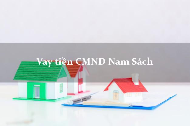 Vay tiền CMND Nam Sách Vay tiền CMND Nam Sách