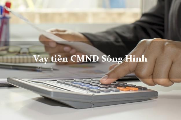 Vay tiền CMND Sông Hinh Vay tiền CMND Sông Hinh